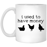 i used to have money-chickens mugs