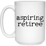 aspiring retiree Mugs