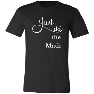 Just Do the Math (white) Unisex Jersey Short-Sleeve T-Shirt