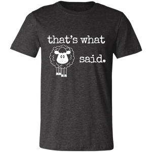 that's what sheep said Unisex Jersey Short-Sleeve T-Shirt