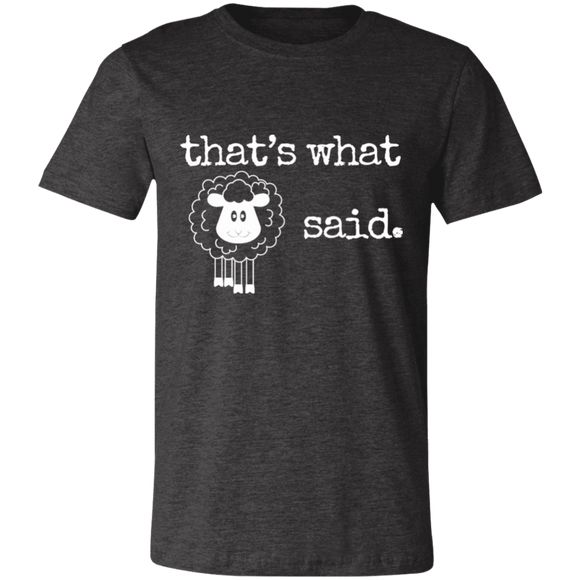 that's what sheep said Unisex Jersey Short-Sleeve T-Shirt