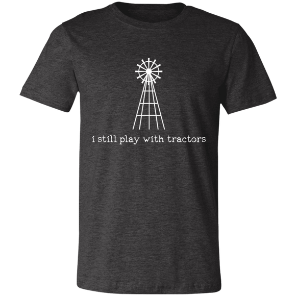 i still play with tractors Unisex Jersey Short-Sleeve T-Shirt