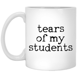 tears of my students mugs