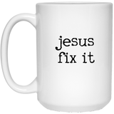 jesus fix it - mugs