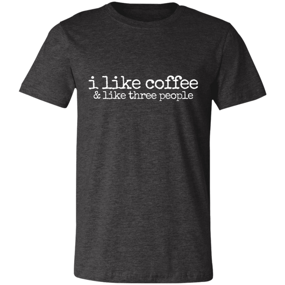 i like coffee Unisex Jersey Short-Sleeve T-Shirt