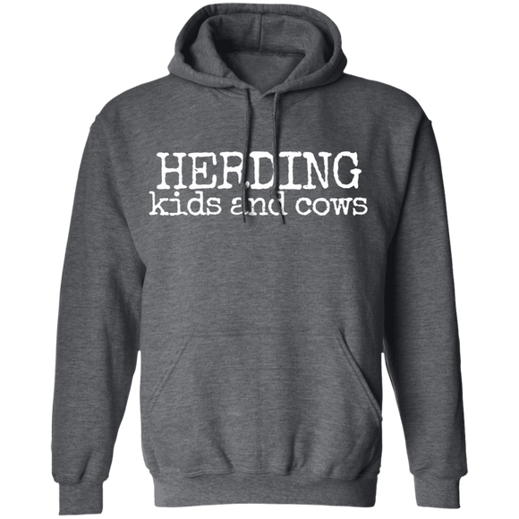 Herding Kids and Cows Pullover Hoodie